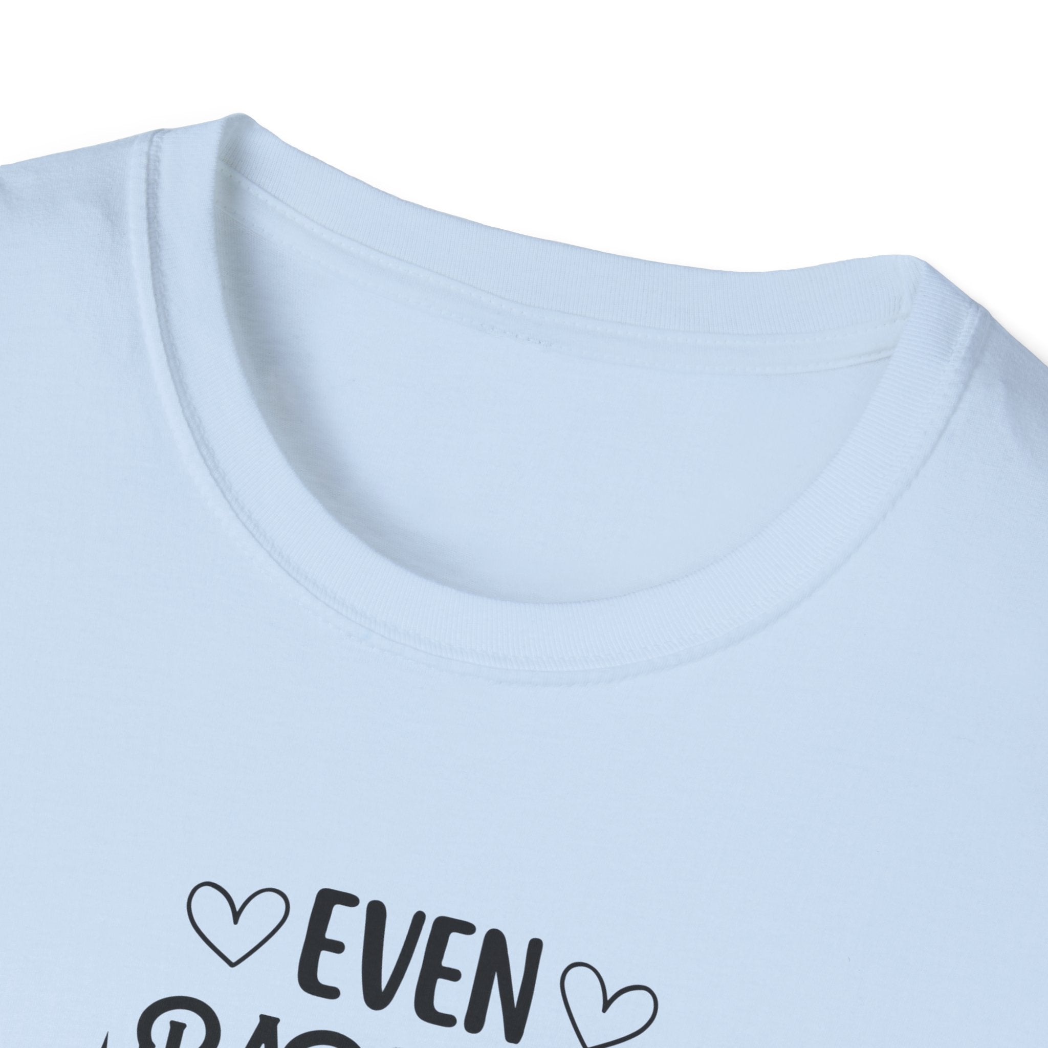 Even Baddies Get Saddies T-Shirt