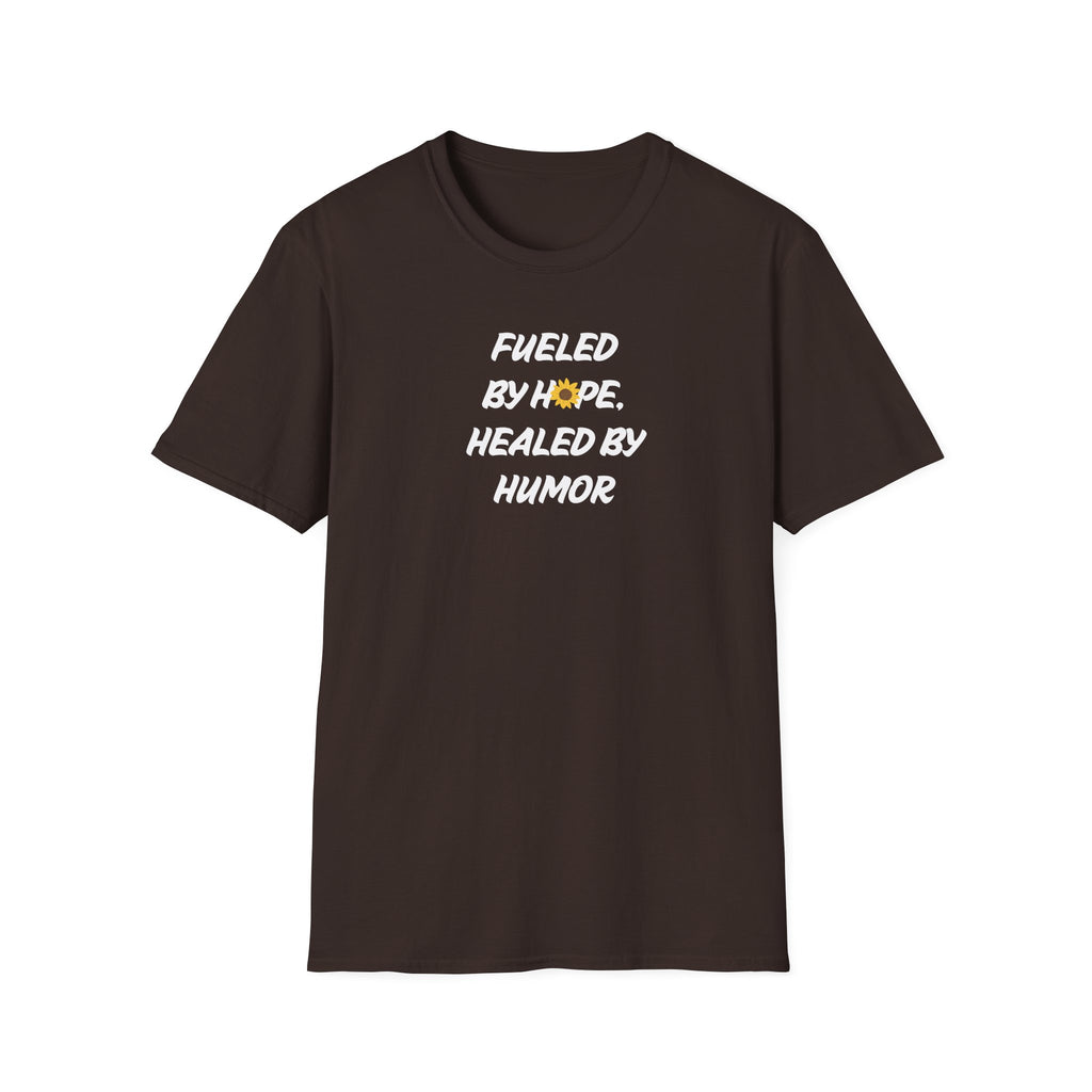 Fueled by Hope Healed By Humor T-Shirt