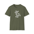 Kind People Are My Kind of People T-Shirt