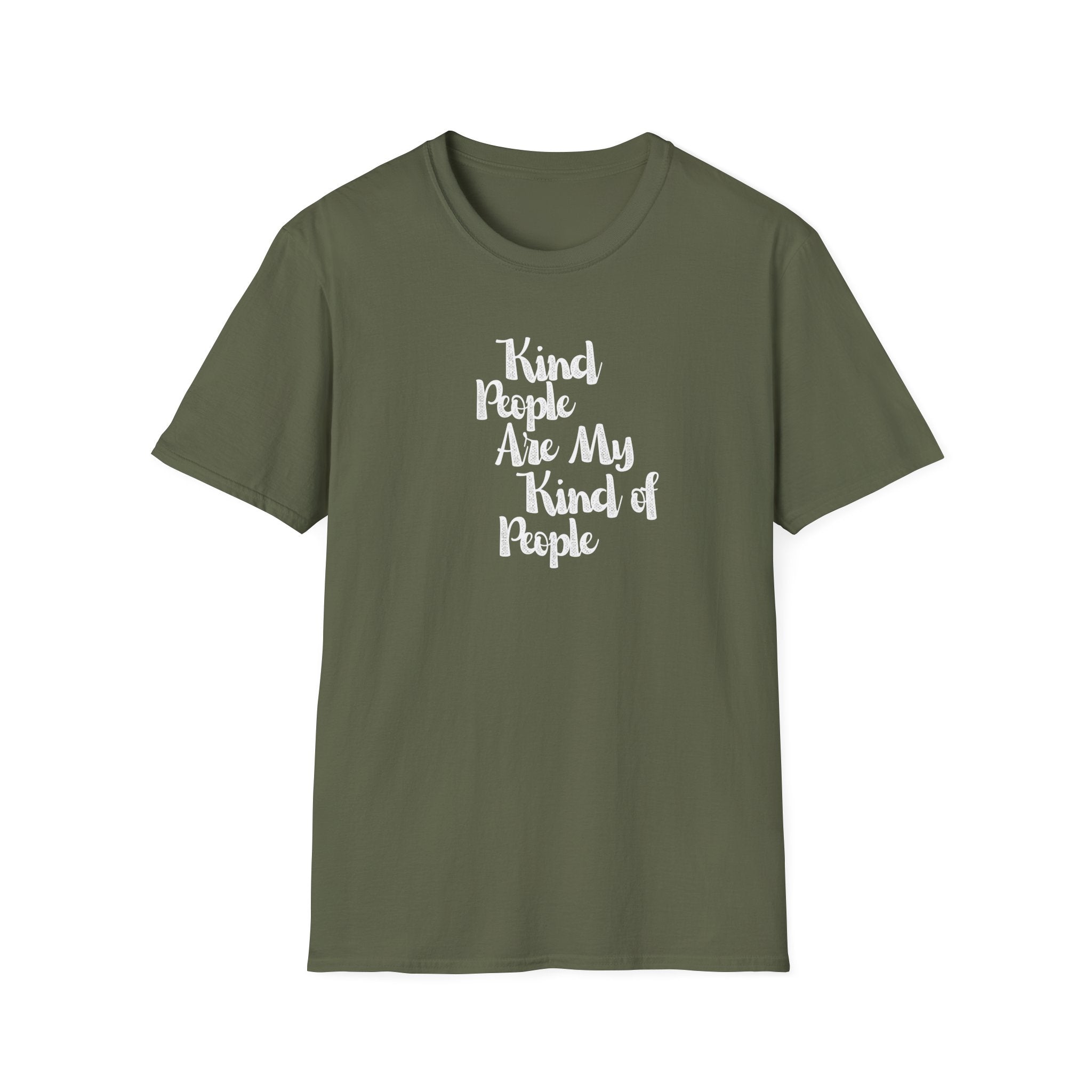 Kind People Are My Kind of People T-Shirt