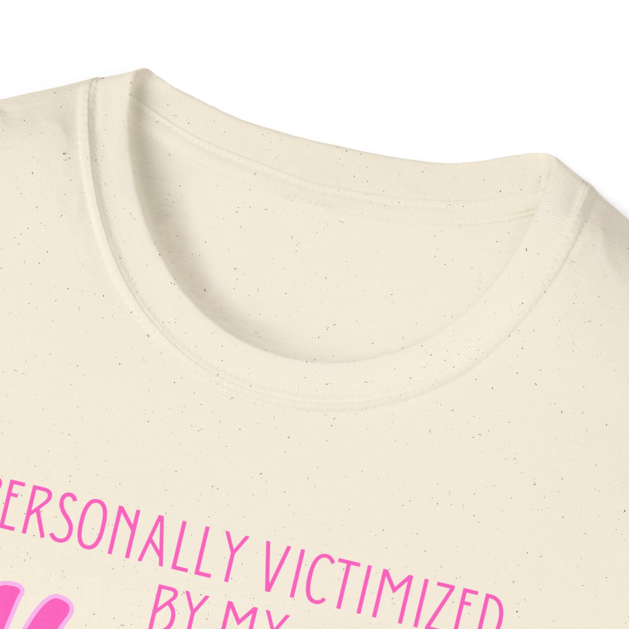 Personally Victimized by my Hormones T-Shirt