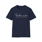 Kindness is Free T-Shirt