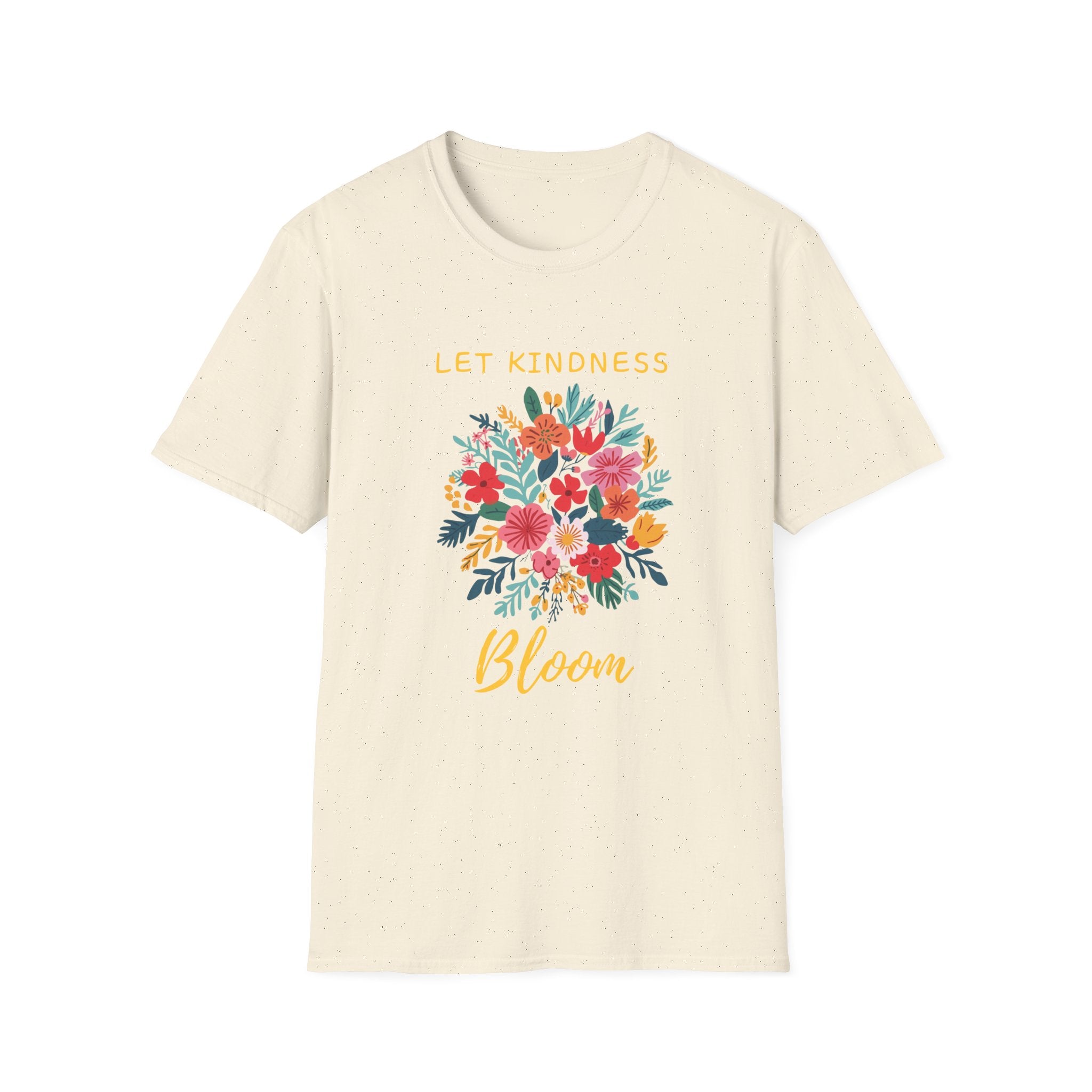 Let Kindness Bloom – Floral Bouquet T-Shirt