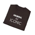Hormonal But Iconic T-Shirt