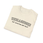 Undiagnosed But Somethin Aint Right T-Shirt