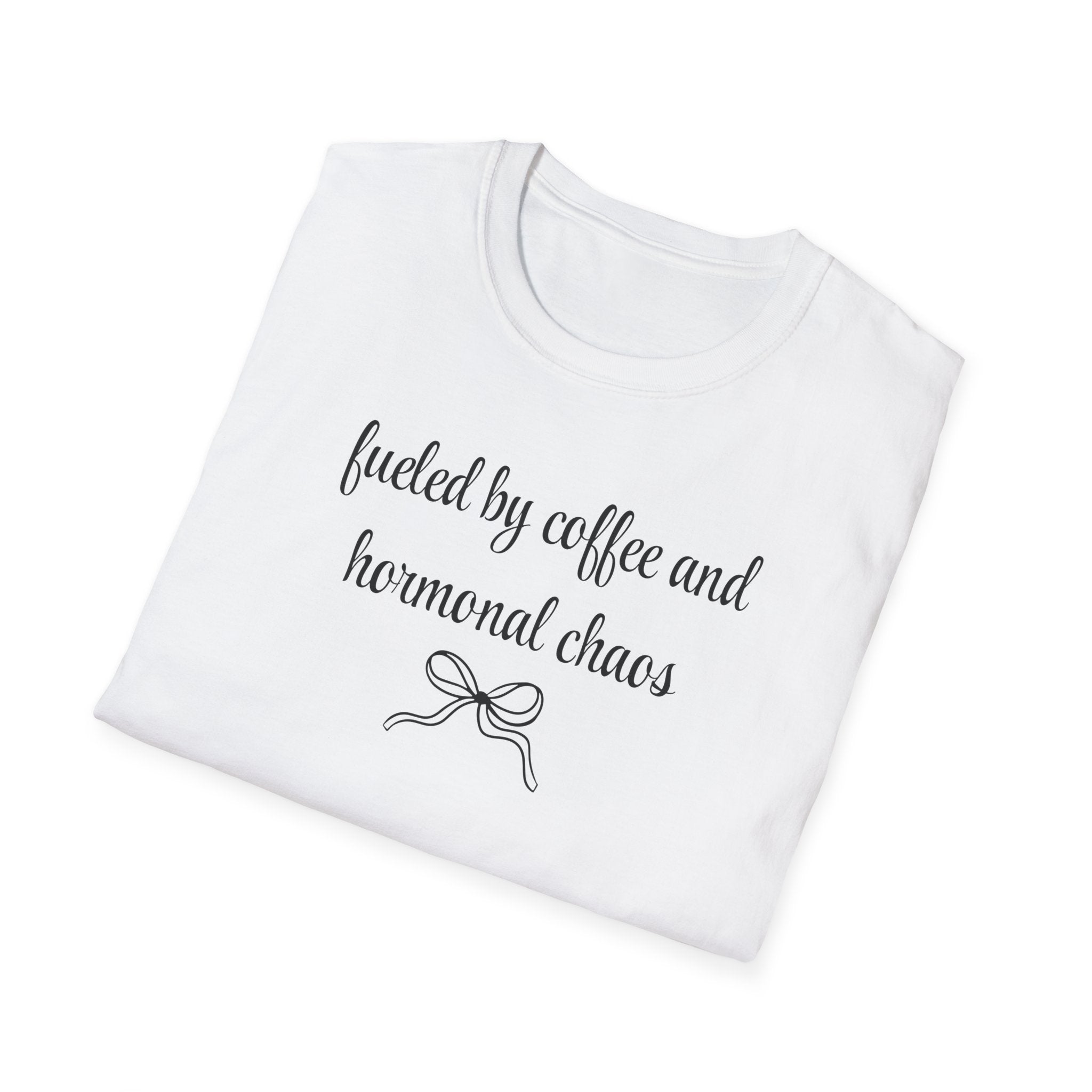 Fueled by Coffee And Hormonal Chaos T-Shirt