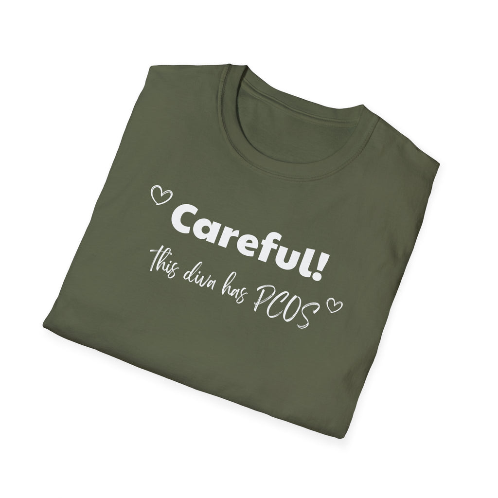 Careful! This Diva Has PCOS T-Shirt