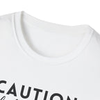 Caution Highly Hormonal T-Shirt