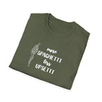 More Spaghetti Less Upsetti T-Shirt