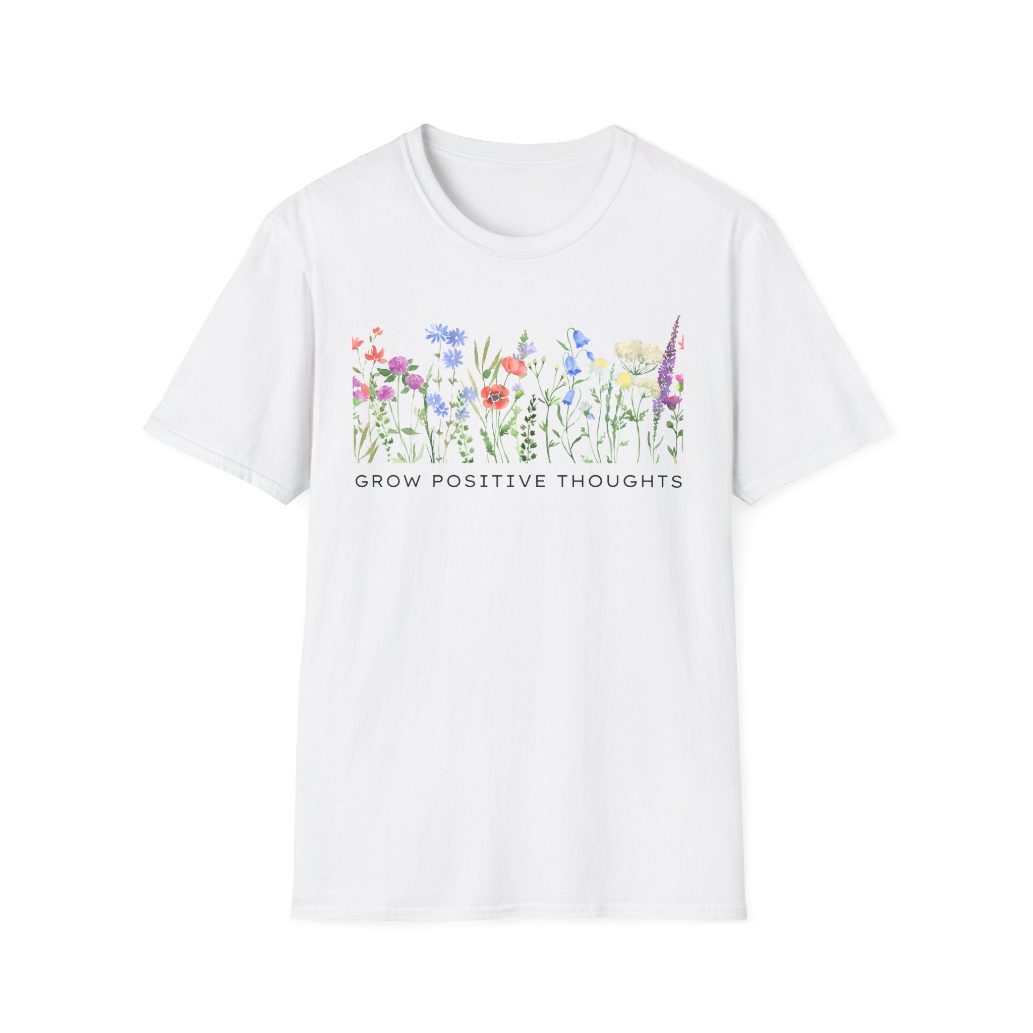 Grow Positive Thoughts T-Shirt
