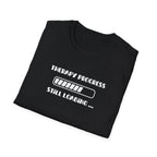Therapy Progress T-Shirt