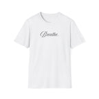 Breathe Minimalist T-Shirt