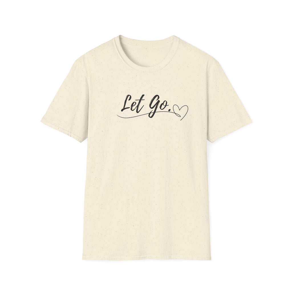 Let Go T-Shirt