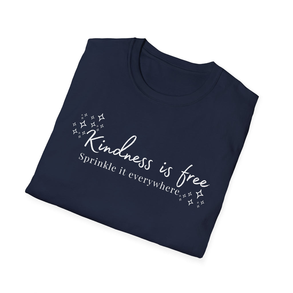 Kindness is Free T-Shirt