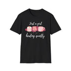 Just a Girl Healing Quietly T-Shirt
