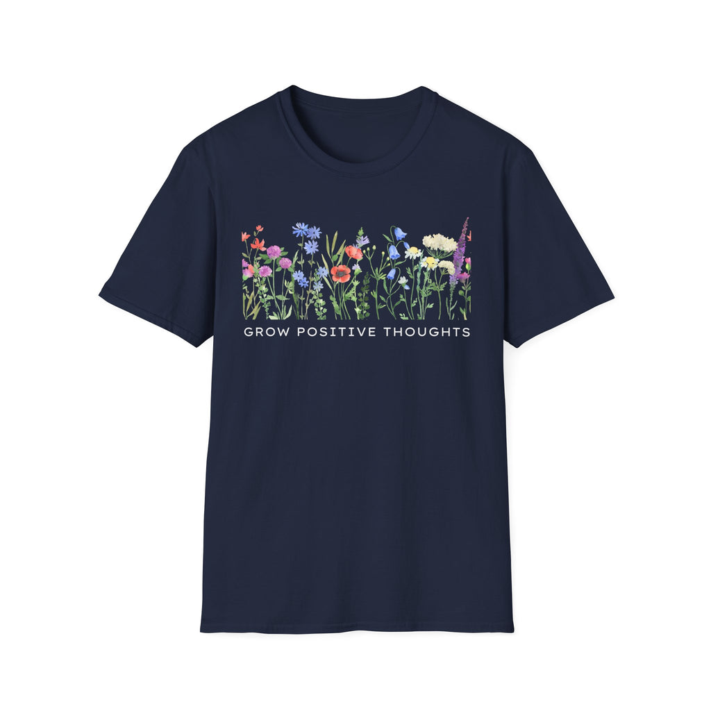Grow Positive Thoughts T-Shirt