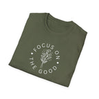 Focus on The Good T-Shirt