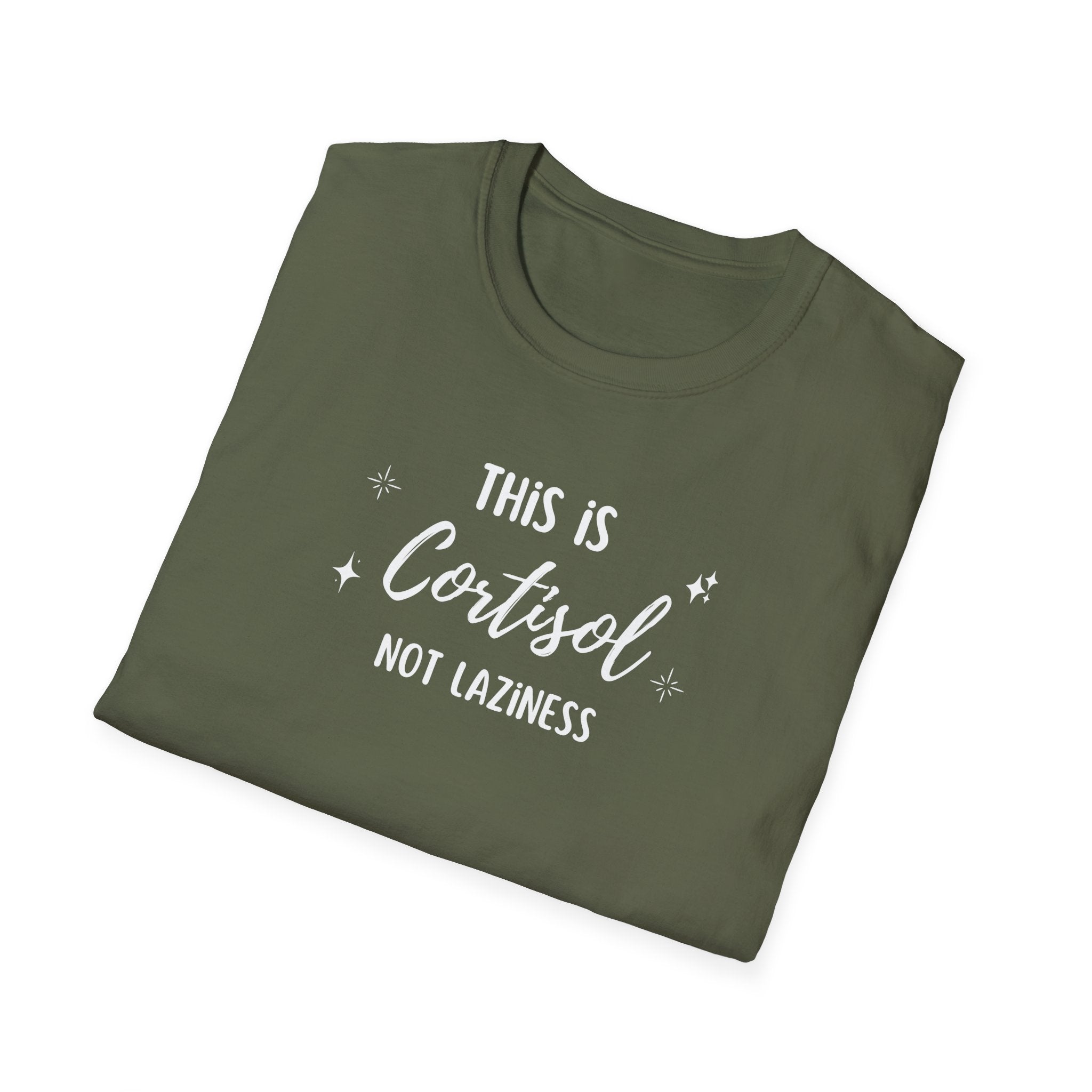 This is Cortisol Not Laziness T-Shirt