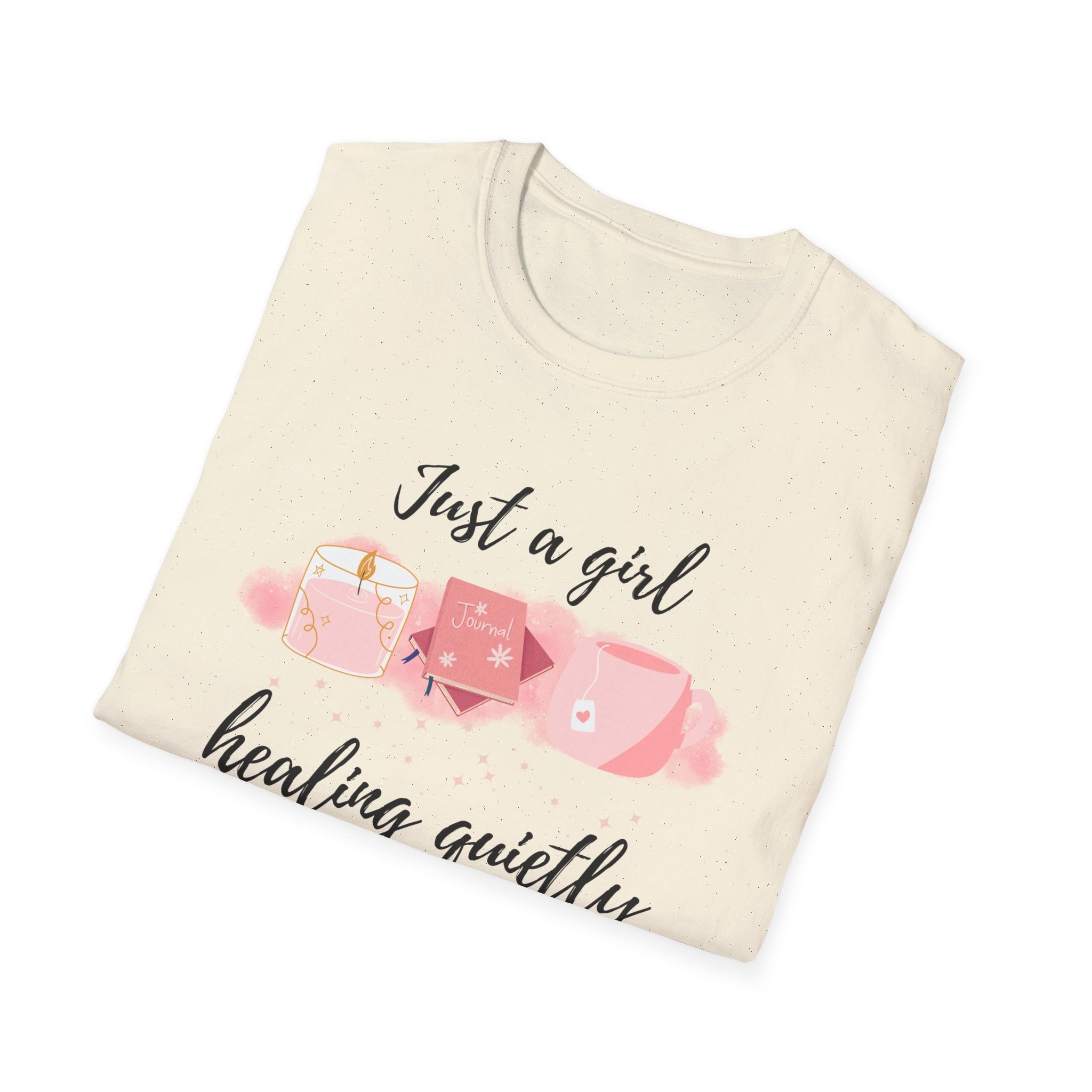 Just a Girl Healing Quietly T-Shirt