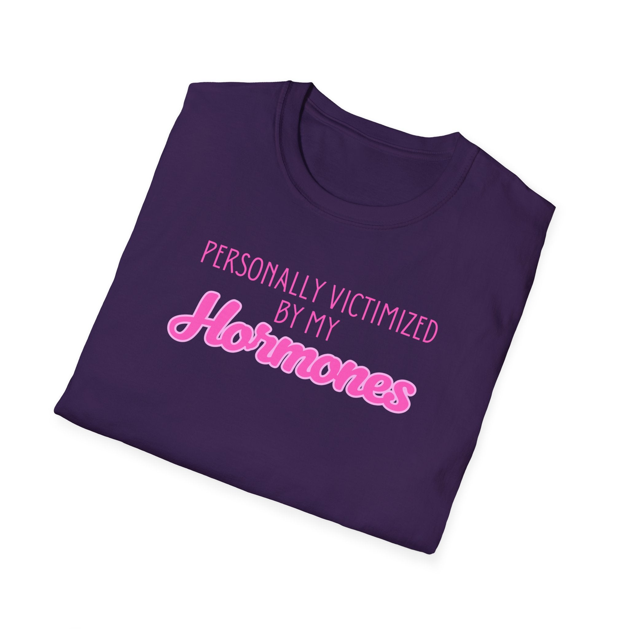 Personally Victimized by my Hormones T-Shirt