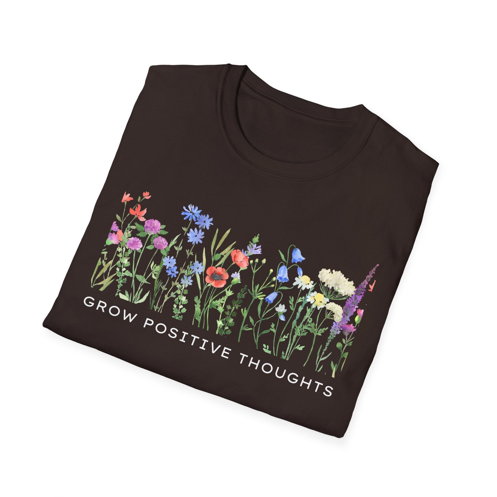 Grow Positive Thoughts T-Shirt