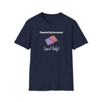 Powered by Hormones (Send Help) T-Shirt