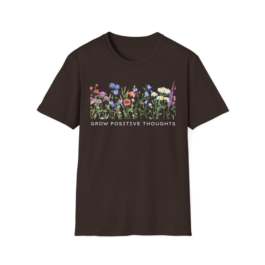 Grow Positive Thoughts T-Shirt