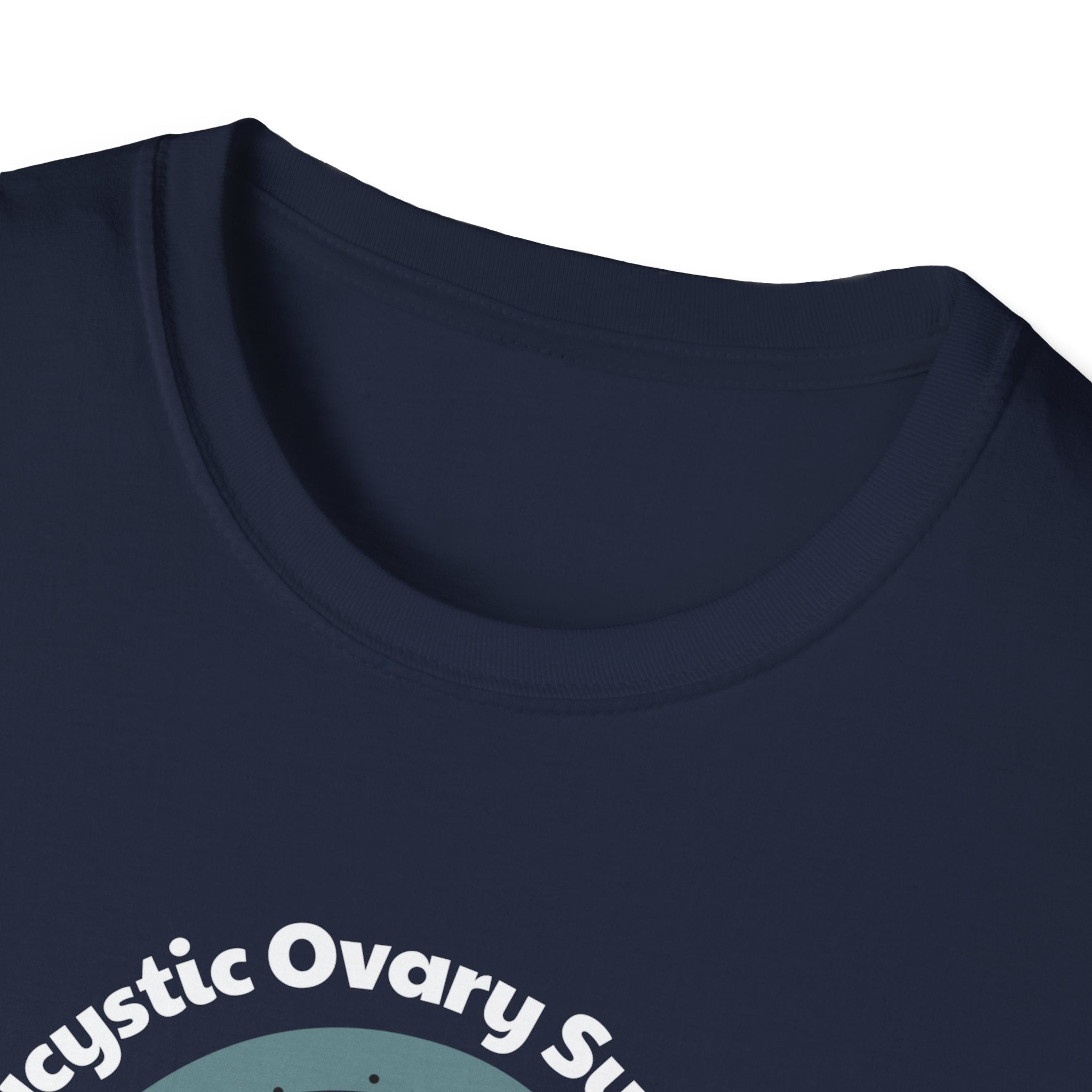Polycystic Ovary Syndrome - Awareness T-Shirt