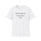 Fueled by Coffee And Hormonal Chaos T-Shirt