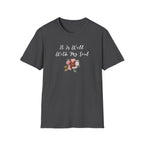 It is Well with My Soul T-Shirt