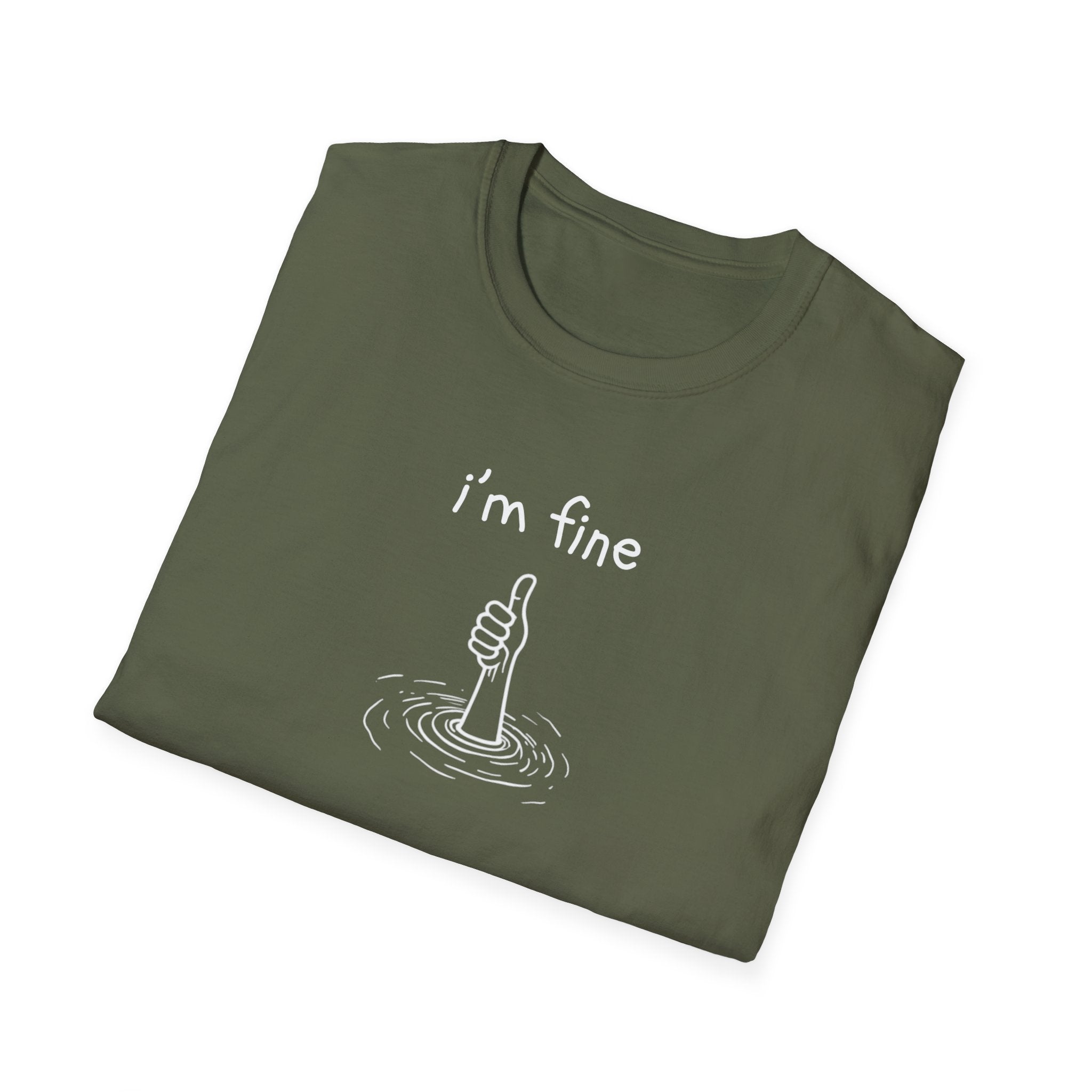 I'm Fine T-Shirt
