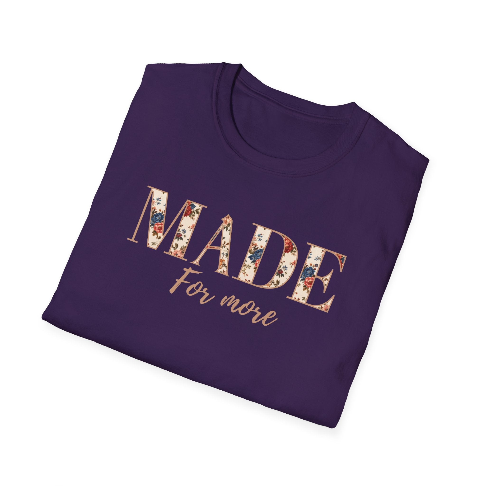 Made For More T-Shirt