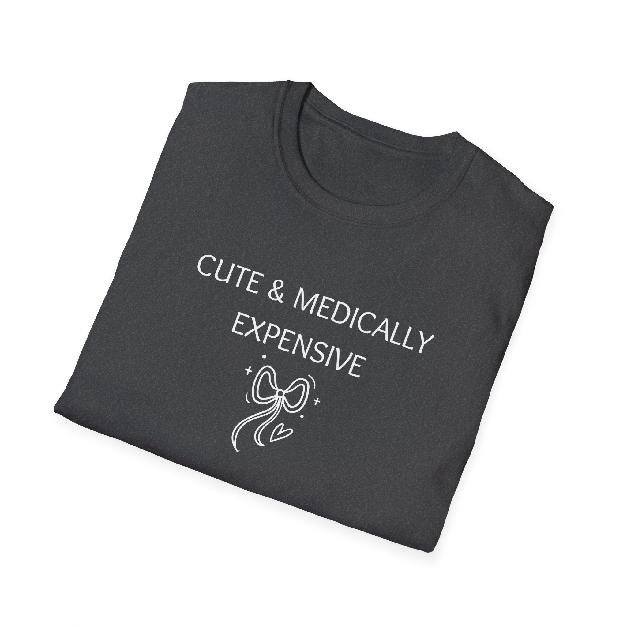 Cute & Medically Expensive T-Shirt