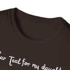 I Wear Teal For My Daughter T-Shirt