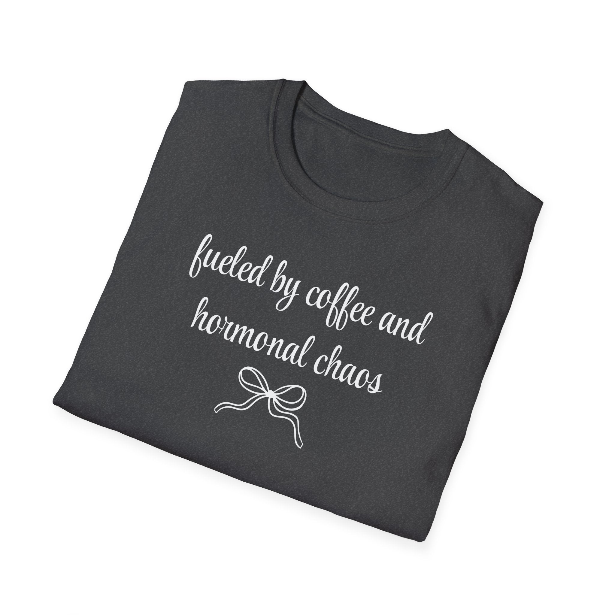 Fueled by Coffee And Hormonal Chaos T-Shirt