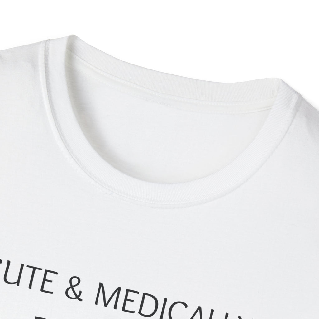 Cute & Medically Expensive T-Shirt
