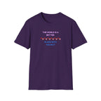 The World Is a Better Place With You in It T-Shirt