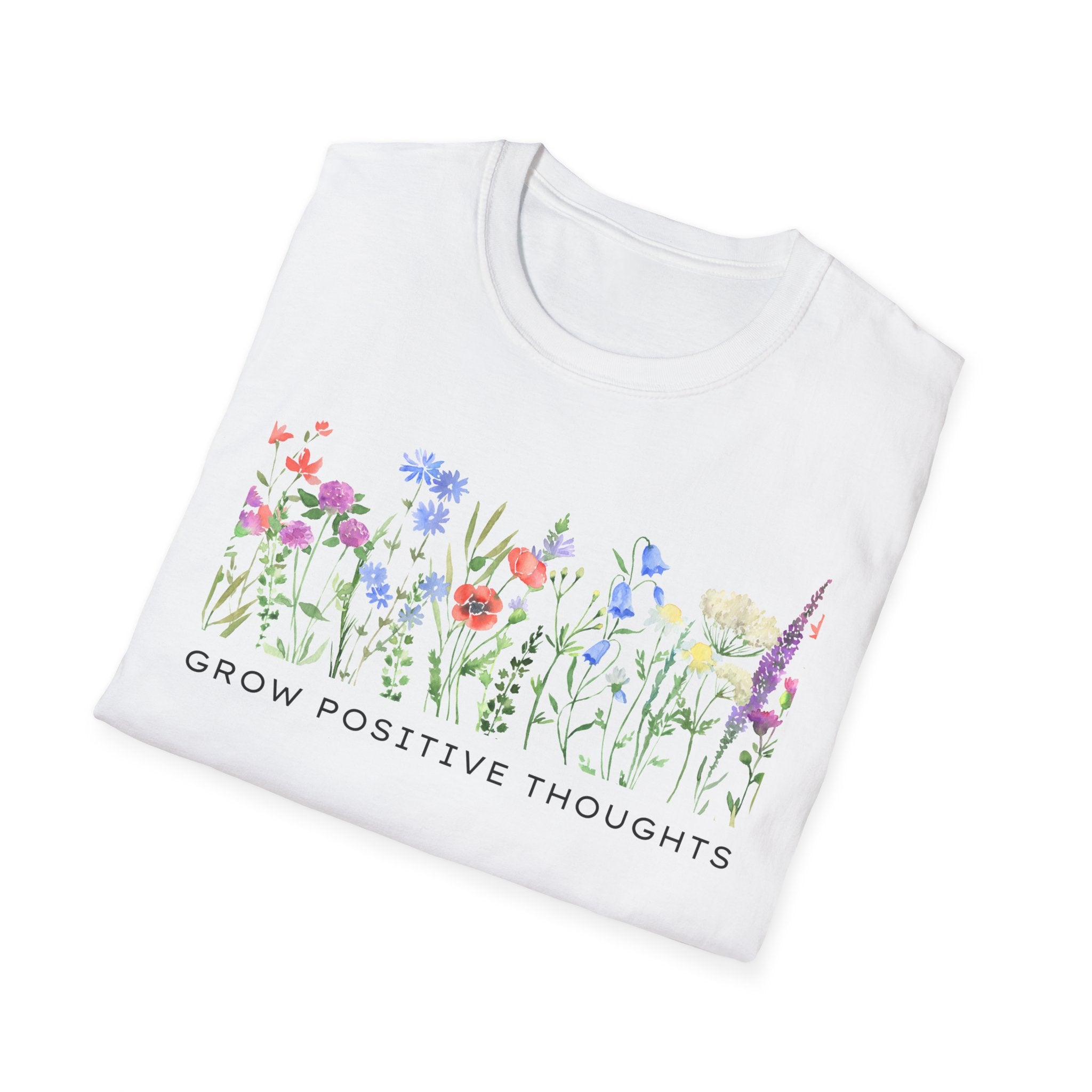 Grow Positive Thoughts T-Shirt