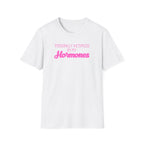 Personally Victimized by my Hormones T-Shirt
