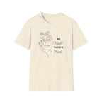 Be Kind To Your Mind T-Shirt