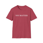 You Matter T-Shirt