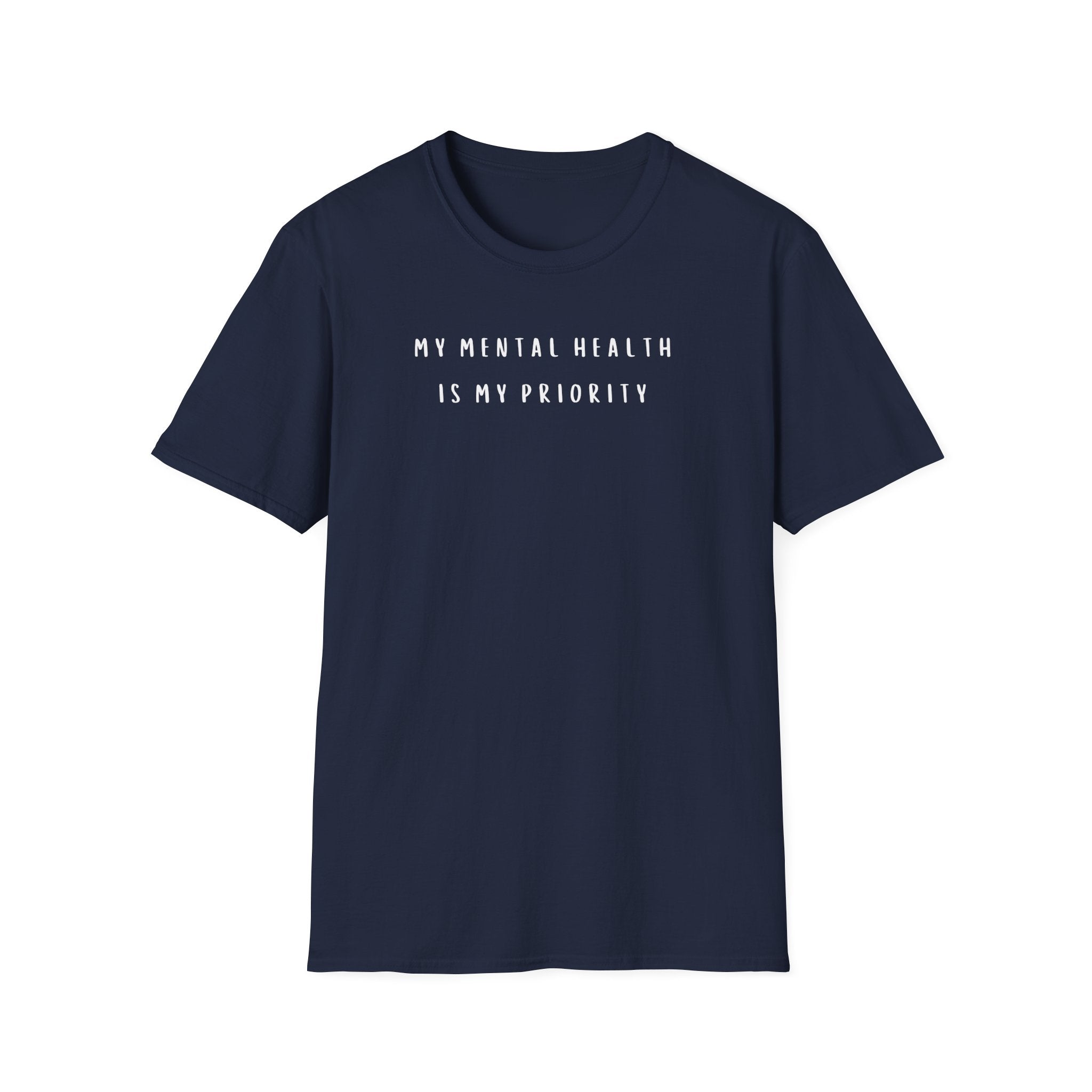 My Mental Health is My Priority T-Shirt
