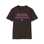More Research Less Gaslighting Women's Health T-Shirt