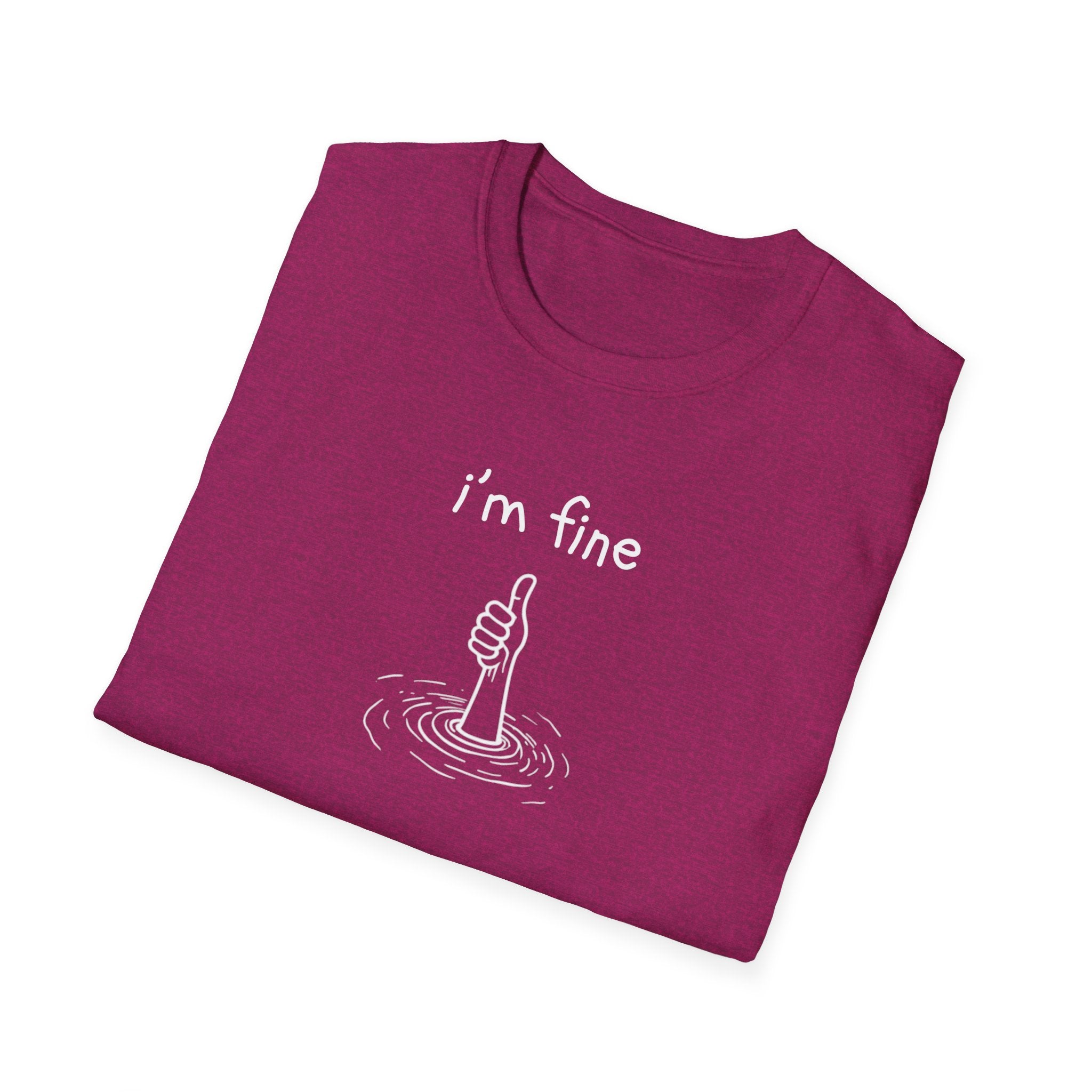 I'm Fine T-Shirt
