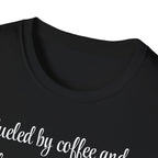 Fueled by Coffee And Hormonal Chaos T-Shirt