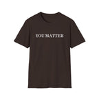 You Matter T-Shirt