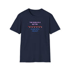 The World Is a Better Place With You in It T-Shirt