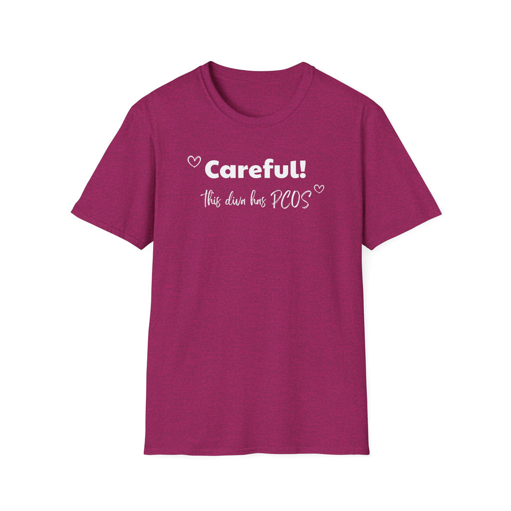 Careful! This Diva Has PCOS T-Shirt