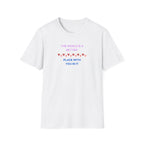 The World Is a Better Place With You in It T-Shirt