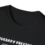 Therapy Progress T-Shirt